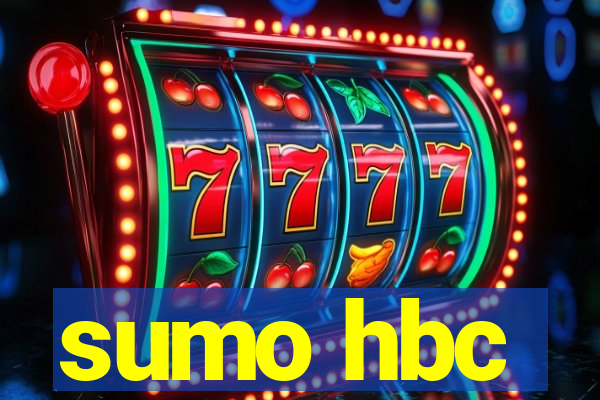 sumo hbc