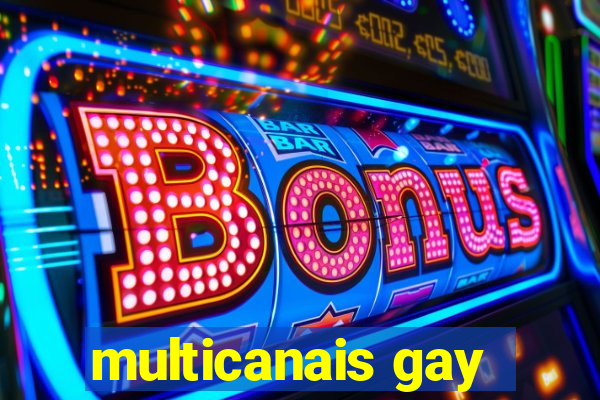 multicanais gay