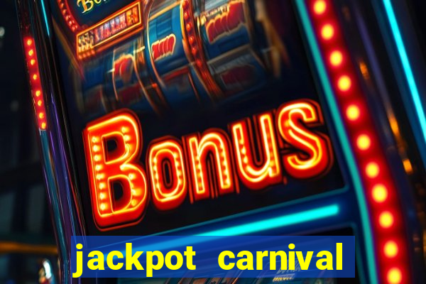 jackpot carnival slot jili