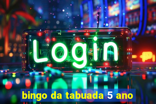 bingo da tabuada 5 ano