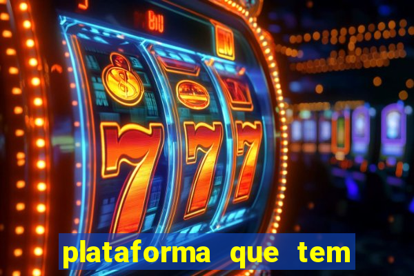 plataforma que tem o fortune tiger