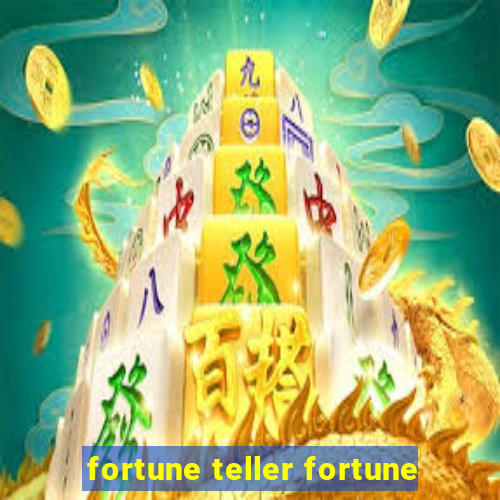 fortune teller fortune