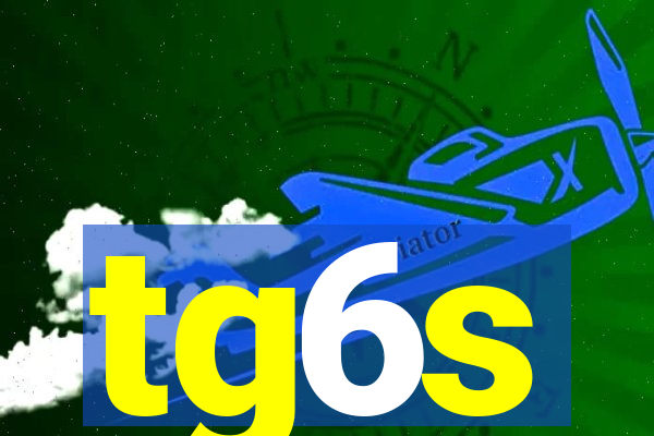 tg6s