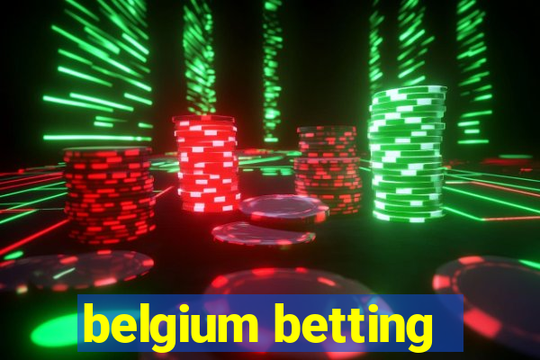 belgium betting