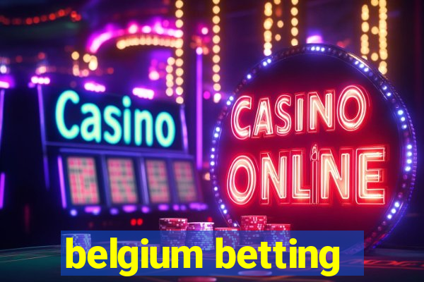 belgium betting