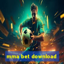 mma bet download