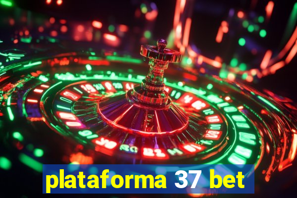 plataforma 37 bet