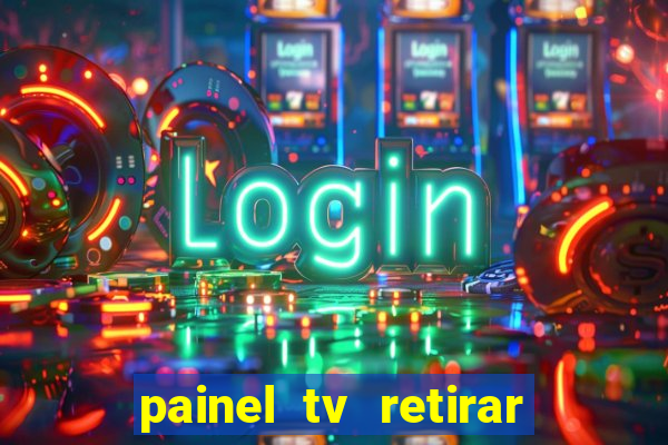 painel tv retirar na loja