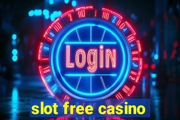 slot free casino