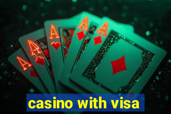 casino with visa