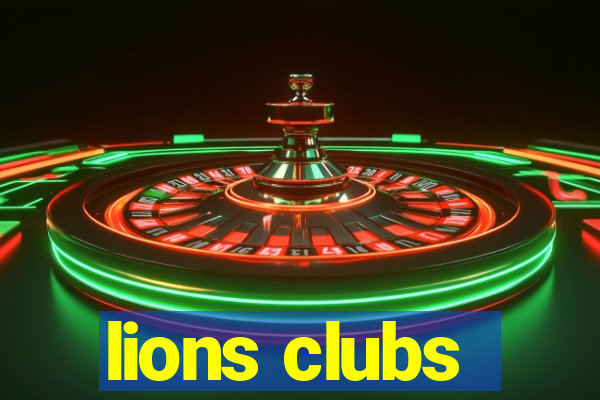 lions clubs