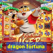 dragon fortuna