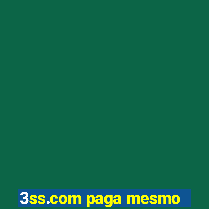 3ss.com paga mesmo