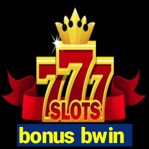 bonus bwin