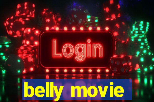 belly movie