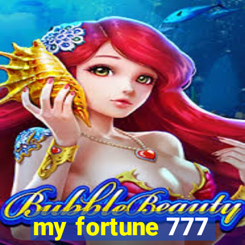 my fortune 777