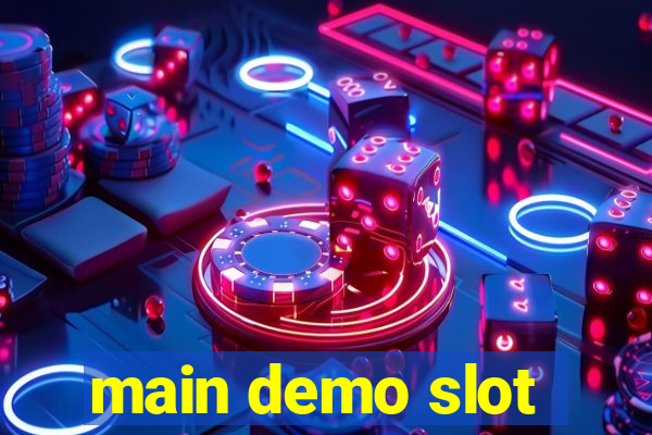 main demo slot