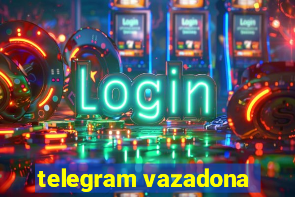 telegram vazadona