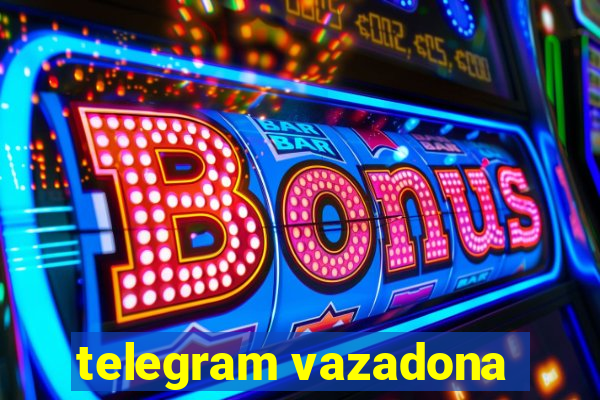 telegram vazadona