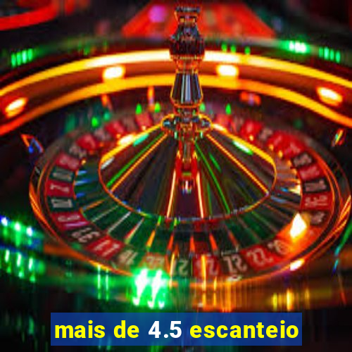 mais de 4.5 escanteio