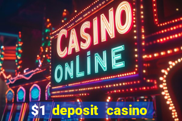 $1 deposit casino nz 2022