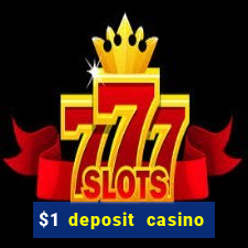 $1 deposit casino nz 2022