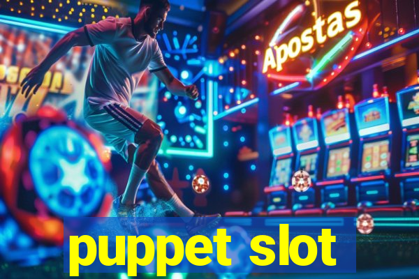 puppet slot