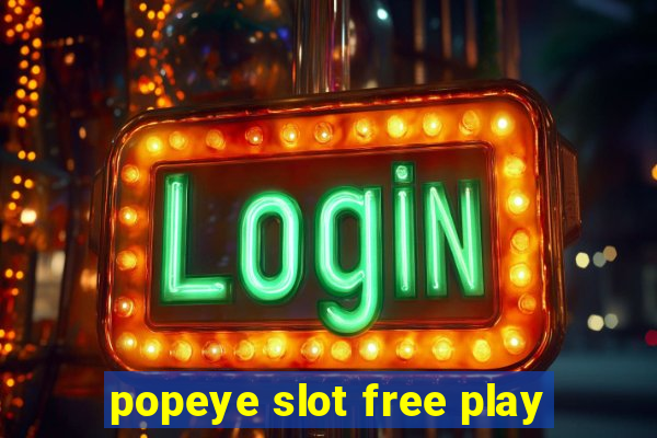 popeye slot free play