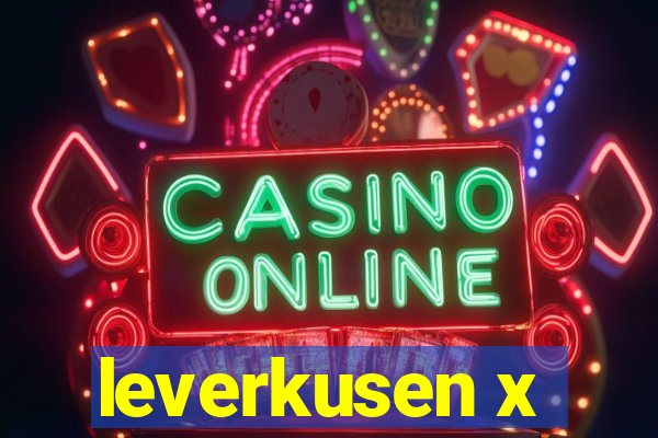 leverkusen x