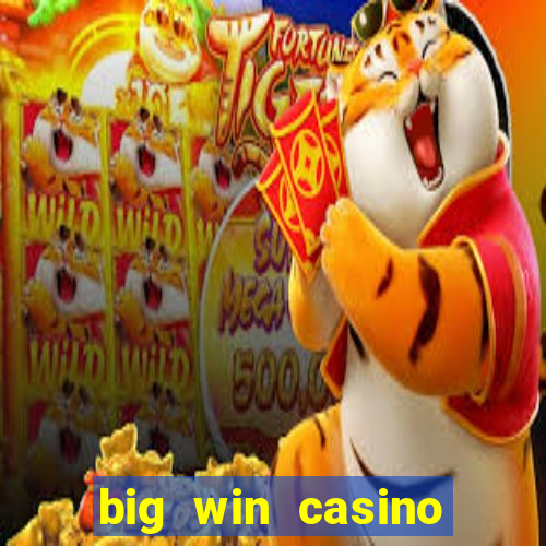 big win casino slot games