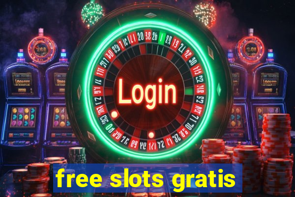 free slots gratis