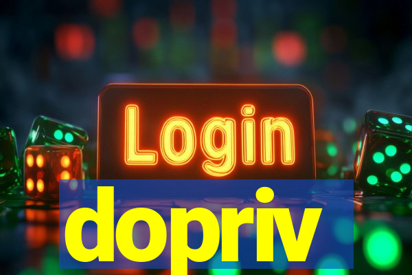 dopriv