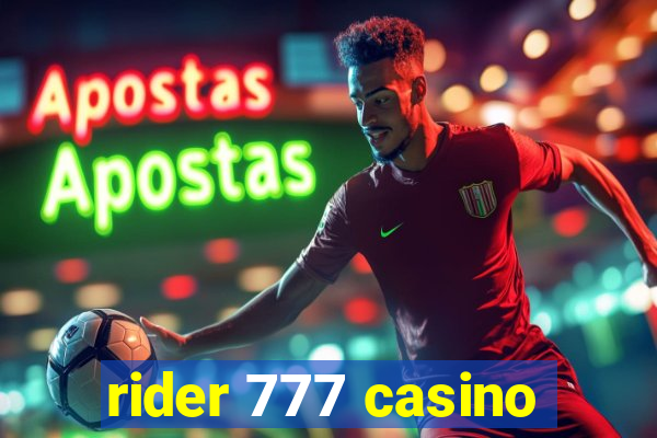 rider 777 casino