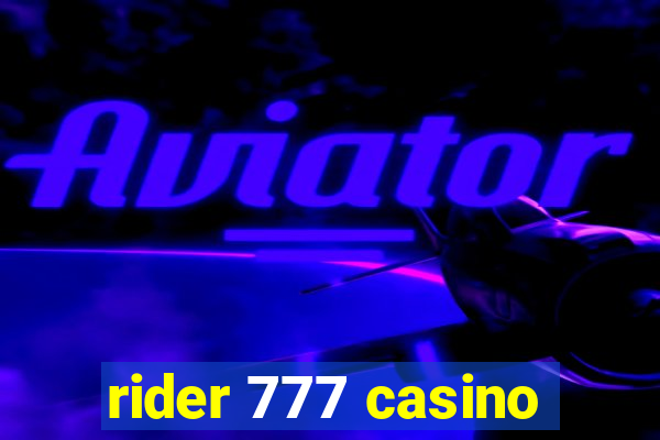 rider 777 casino