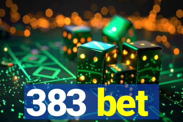 383 bet