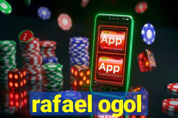 rafael ogol