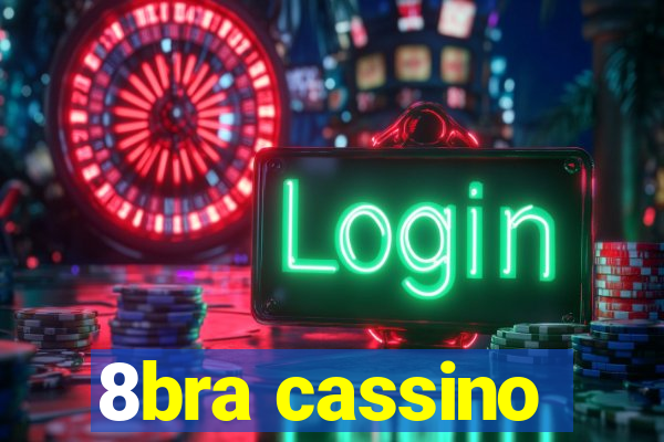 8bra cassino