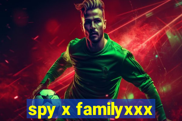 spy x familyxxx