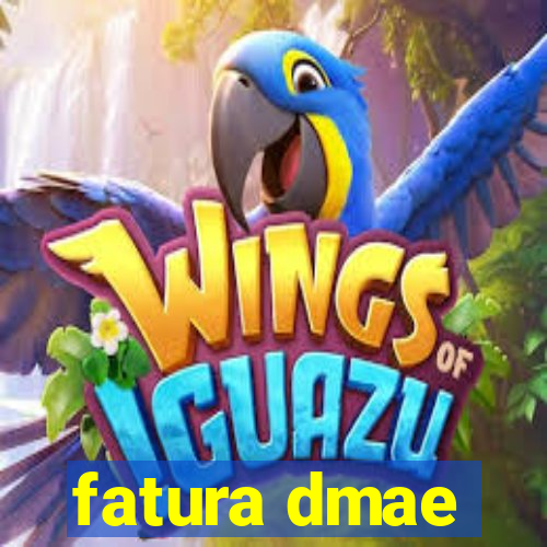 fatura dmae