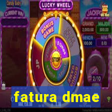 fatura dmae