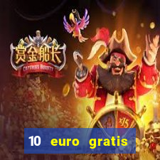 10 euro gratis casino 2020