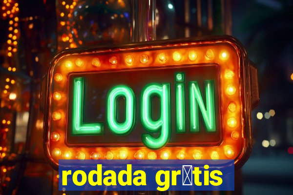 rodada gr谩tis