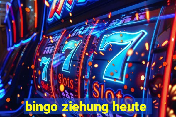 bingo ziehung heute