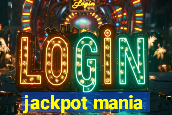 jackpot mania