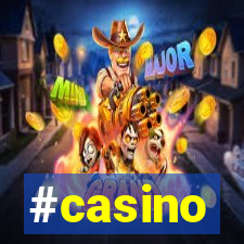 #casino