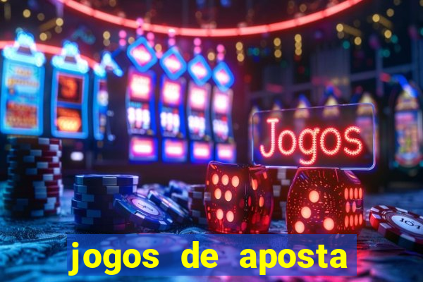 jogos de aposta que pagam de verdade