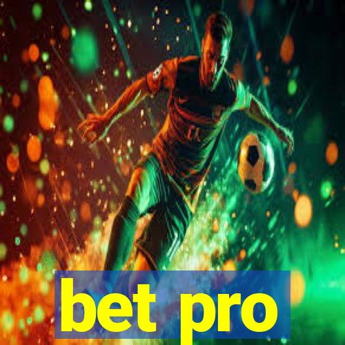 bet pro