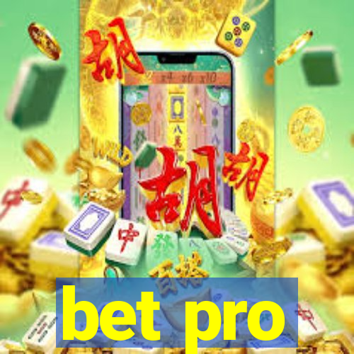 bet pro