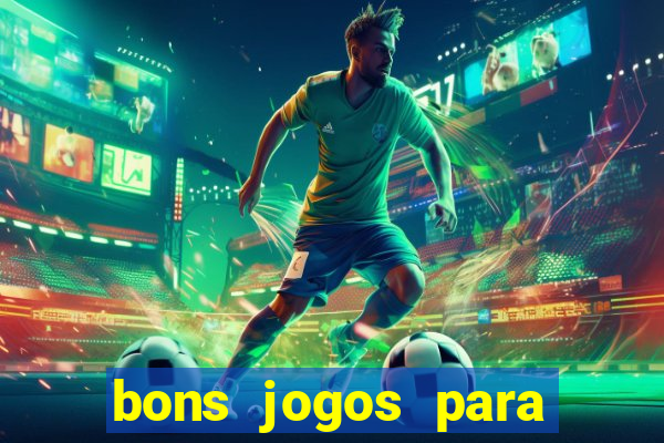 bons jogos para apostar hoje