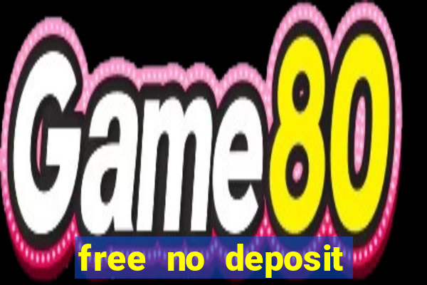 free no deposit online casinos